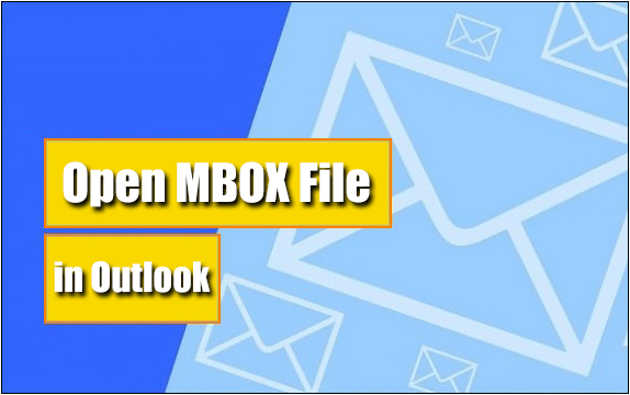 how to open mbox file in outlook free